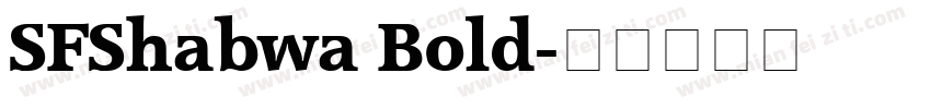SFShabwa Bold字体转换